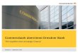Commerzbank übernimmt Dresdner Bank · Kaufpreis für Dresdner Bank von 8,8 Mrd EUR (Commerzbank-Perspektive) 2) Übertragung von cominvest AM GmbH, cominvest S.A., Münchener KAG,