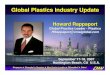 Global Plastics Industry Update Conference 9... · 2019-08-26 · Global Plastics Industry Update Howard Rappaport Global Practice Leader - - Plastics. ... Japan China Southeast Asia