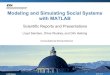 Modeling and Simulating Social Systems with MATLAB › content › dam › ethz › special-interest › ...Modeling and Simulating Social Systems with MATLAB 39 Project Report ! Documentation