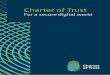 For a secure digital world - SGS...Charter of Trust For a secure digital world The digital world is changing everything. Artificial intelligence and big data analytics are revolutionizing