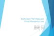 Software Verification Final Presentationdslab.konkuk.ac.kr/Class/2015/15SV/Team Project/6/[SV] T2... · 2015-06-12 · Software Verification Final Presentation 200611494 원스타