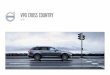 V90 CROSS COUNTRY - pictures.dealer.com · All this time spent thinking about your life has allowed good things to happen. Perhaps you didn’t know, but we have a vision that by