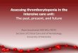Assessing thrombocytopenia in the intensive care unit · PDF file Assessing thrombocytopenia in the intensive care unit: The past, present, and future ... neurosurgery) 50 x109/L Weak