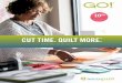 CUT TIME. QUILT MORE. · Developed for ease of use, easy storage and saving time, AccuQuilt® products include a premiere line of fabric cutting systems. The GO!® trilogy of fabric