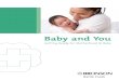 Baby and You - Bronson Health · 8 Baby and You, Getting Ready for Motherhood & Baby – 2nd Trimester Baby and You, Getting Ready for Motherhood & Baby – 2nd Trimester 9 Checklist
