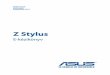 Z Stylus4 A Z Stylus e-kézikönyve A kézikönyvről A kézikönyv a Z Stylus hardver- és szoftverjellemzőiről nyújt információkat, amelyek az alábbi fejezetekbe vannak rendezve: