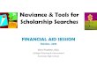 Naviance Tools for Scholarship Searches - District 196public.district196.org/evhs/studentservices/guidance/... · 2016-10-04 · Naviance & Tools for Scholarship Searches FINANCIAL