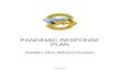 PANDEMIC RESPONSE PLAN - Pandemic Response... pandemic or actual pandemic will also increase the mental