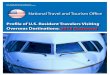 Profile of U.S. Resident Travelers Visiting Overseas Destinations: 2012 …travel.trade.gov/outreachpages/download_data_table/2012... · 2013-12-12 · Profile of U.S. Travelers Visiting