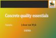 Concrete quality essentials - African Construction Expo › wp-content › ... · OHSAS 18001:2007 Standard OHSAS 18002:2007 Guidelines ISO 9002: Guidelines ISO 14000: Guidelines