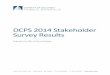 DCPS 2014 Stakeholder Survey Results › ... › 2014StakeholderSurveyReportFINAL.pdf · 2015-09-25 · District of Columbia Public Schools | SY 2013-14 Page 4 of 50 DCPS 2014 Stakeholder