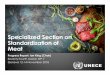 Specialized Section on Standardization of Meat...Specialized Section on Standardization of Meat 2‐4 July 2018 Attendance (40) •Albania, Australia, Chile, China, France, Ireland,