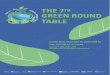 THE 7TH GREEN ROUND TABLE · the Green Deal has changed due to COVID 19 and how EIT Climate-KIC has supported the achievement of the Green Deal though systems innovation. The presentation