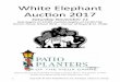 White Elephant Auction 2017 · • Grey Line Tours “Original ocktail Tour” for 2 • Pat O’rien’s $50 gift certificate • $210 Retail Value Sponsors: Grey Line New Orleans,