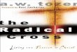 The Radical Cross - Go For The Wordgofortheword.com › wp-content › uploads › 2018 › 03 › The-Radical-Cr… · The Radical Cross We often hear the phrase “the crux of the