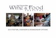 2010 FESTIVAL OVERVIEW & SPONSORSHIP OPTIONS€¦ · • The WineRave, Cooking and Wine Tasting Classes, Celebrity Chef Luncheon and Tommy Bahama Rum VIP Party attracted just over