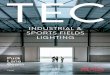 INDUSTRIAL & SPORTS FIELDS LIGHTING · The spotlight of Sports Fields Light line consists of modular optical bodies equipped with high performance LEDs and precision optics whose