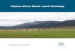 Alpine Shire Rural Land Strategy · Alpine Shire Council Rural Land Strategy – Final April 2015 . 6 . 1 PART 1: RURAL LAND IN ALPINE SHIRE . 1.1 State policy context . 1.1.1 State