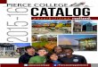 2 PIERCE COLLEGE 2 PIERCE COLLEGECATALOG 2015ffi16 The Pierce College District does not discriminate