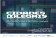 Organizadores - Cidade Ilegais · Organizadores CIDADES (I)LEGAIS: análise comparativa dos conflitos ambientais urbanísticos em São Carlos - Brasil e Coimbra – Portugal Comissão