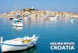 SAILING ROUTE CROATIA - Barqo › sailingroutes › Croatia › Croatia.pdf · Welcome to Croatia! Ahead of you is a fantastic sailing week that will show you the Dalmatian paradise