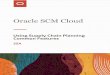 Common Features Using Supply Chain Planning - Oracle · 2020-02-14 · The SCM Cloud Using Supply Chain Planning Common Features guide contains topics that are applicable to work