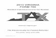 2013 VIRGINIA FORM 760Virginia Tax Online Services. . Get Your Tax Refund Fast Using e-File . Last year 2.9 million Virginia taxpayers used IRS e-File services to file their state