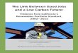 The Link Between Good Jobs and a Low Carbon …laborcenter.berkeley.edu › pdf › 2016 › Link-Between-Good-Jobs...4 The Link Between Good Jobs and a Low Carbon Future Introduction