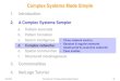 1. Introduction 2. A Complex Systems Samplerdoursat.free.fr/docs/MCSS_F15/MCSS_F15_2d_Sampler.pdf · Fall 2015 René Doursat: "Complex Systems Made Simple" 49 complex networks are