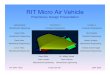 Preliminary Design Presentation - 123seminarsonly.com€¦ · RIT MAV Team Project 05-001 2004-2005 RIT Micro Air Vehicle Preliminary Design Presentation Brian Gillis Team Leader