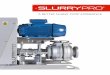 A BETTER SLURRY PUMP EXPERIENCE · The introduction of modular design and the improvements in the way SlurryPro is designed and manufactured means that assembly time is also greatly