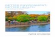 BETTER ENVIRONMENT, BETTER HEALTH - Amazon S3 › londondatastore-upload › Bett… · BETTER ENVIRONMENT, BETTER HEALTH 2 FOREWORD The Mayor’s vision is for London to be the ‘greatest
