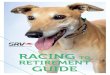 Index [greyhoundcare.grv.org.au] › wp-content › ... · Local and specialist greyhound re-homing agencies can also assist you in identifying a forever home for your greyhound