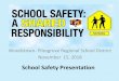 School Safety Presentation - Woodstown-Pilesgrove ......School Safety Presentation Woodstown- Pilesgrove Regional School District November 15, 2018 PRESENTATION POINTS OF INTEREST