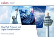 ClearPath Forward and Digital Transformation...(a Future Matters 2016 slide) Next Challenge ClearPath Forward Hybrid Cloud ClearPath 2020 In 2005, Unisys said “we are going full