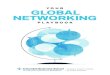 YOUR GLOBAL NETWORKING · PDF file Elevate Your Networking 2 Authentic Networking 8 Networking: The Global Difference 14 4 New Ways to Be a Better Global Player 20 Network with the