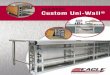 SpecFAB Custom Uni-Wall - Eagle Group › LitLib › UniwallDieWallSystem.pdfThe heart of the Uni-Wall ® system is a strong metal stud wall with horizontal utility chase openings