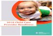 2016 Child Care Provider Readiness - Seattle...Compiled by Seattle Office of Emergency Management Project Introduction In 2016, Seattle Office of Emergency Management set a goal of