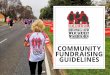 COMMUNITY FUNDRAISING GUIDELINES - Soldier On ... upcoming Community Fundraising Event. This pack will help you along the way and assist you in making your event a fundraising success