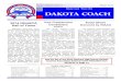 Dakota Coach Winter 2014 Dakota Coach - NDHSCA › dakotacoach › 1314 › winter14.pdf · be recognized at this year’s confer-ence (NDHSAA “Website”). Although he is a relative