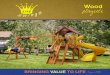 playsets Wood swing set Catalog.pdf · The Safe Harbor 36 The Wave Rider 40 The Captain’s Castle 44 The Starboard Escape 46 The Care Bear Castle 48 Cubby’s Fort 52 The Honey Bear