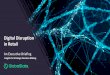 Digital Disruption in Retail - Home - GlobalData · 2019-12-23 · Executive Briefing: Digital Disruption in Retail Innovation & Insight . 4 ... through Disruptive Technologies 