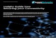 Insight Guide into Securing your Connectivity › wp-content › uploads › 2018 › ... · Insight Guide into . Securing your Connectivity. Our intelligent network technologies
