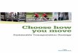 Choose how you move - Nova Scotianovascotia.ca/.../docs/Sustainable-Transportation-Strategy.pdf · Choose how you move: Sustainable Transportation Strategy 9 Climate Change Climate