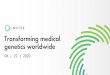 Transforming medical genetics worldwide€¦ · Invitae and its directors and executive officers and other members of management and employees may be deemed to be participants in