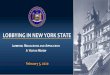 LOBBYING IN NEW YORK STATE - JCOPE Home Page · • Greaterspecificity on Lobbying targets– who you lobbied. • Direct Lobbying includes “door opening” and certain activity