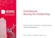 Cloud Security: Securing The Invisible Thing Cloud Security: Securing The Invisible Thing Mohammad FebriR,