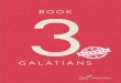 GALATIANS 1PB Book 3 - Christ's Commission Fellowship · Book of Galatians provides us with very important biblical truths about the Gospel. It is a concise, yet a very powerful defense