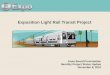 Expo Line Transit Projectphysics.usc.edu › Undergraduate › temporary › Expo CA Board 11-8-10.pdfExpo Line Transit Project Project Status. Phase 1. Major Issues Project Budget