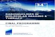 RADIONUCLIDES IN MOLECULAR IMAGING & THERAPY FINAL PROGRAMME · of Medicine, Radiopharmacy, Physics and experimental Nuclear Medicine are expected to join us for this International
